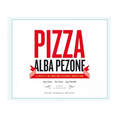 Pizza di Alba Pezone - guido tommasi editore