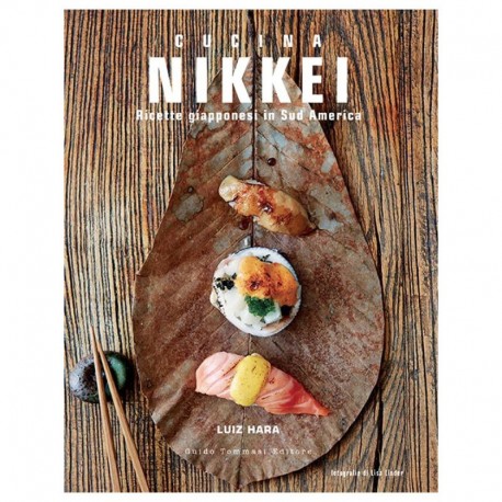 Cucina Nikkei - guido tommasi editore