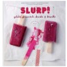 SLURP! cook'in box di Di Marco e Ferrè - guido tommasi editore