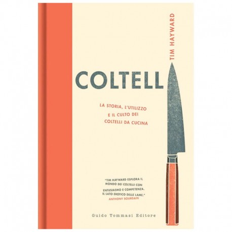 Coltelli di Tim Hayward - guido tommasi editore