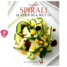 Spirali di verdure & frutta - Bibliotheca Culinaria