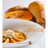 Di zucca in zucca - Bibliotheca Culinaria